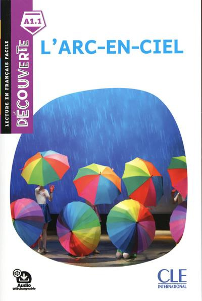 L'arc-en-ciel A1.1. Audio téléchargeable, 2e édition