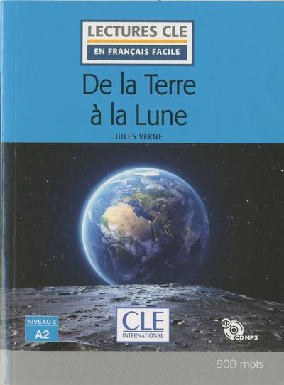 De la Terre à la Lune. Avec 1 CD audio MP3