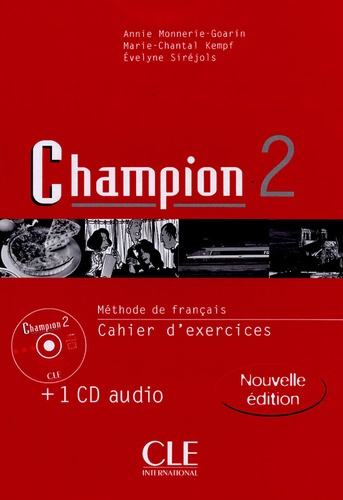 Champion 2, méthode de français. Cahier d'exercices avec les corrigés, avec 1 CD audio