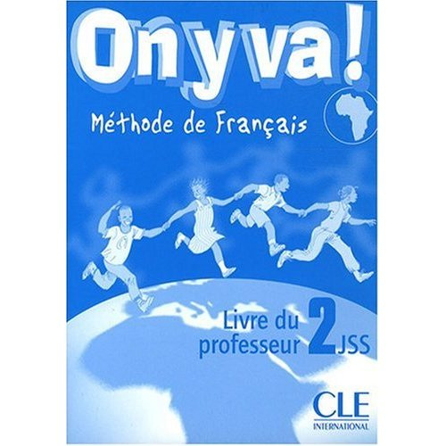 On y va ! Méthode de français. Livre du professeur 2JSS