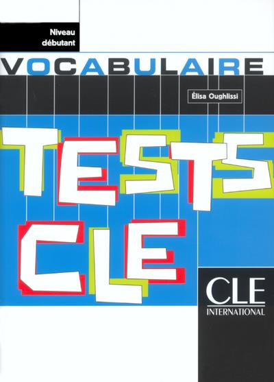 Tests clé Vocabulaire niveau débutant