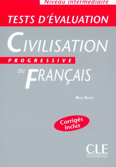 Tests d'évaluation Civilisation progressive du français. Niveau intermédiaire