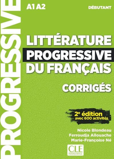 Littérature progessive du français A1-A2 Débutant. Corrigés, 2e édition