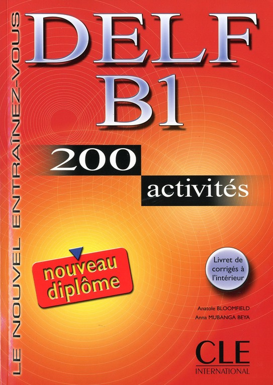 DELF B1. 200 activités