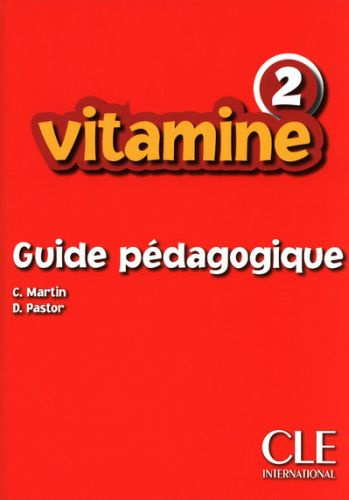 Vitamine 2. Guide pédagogique