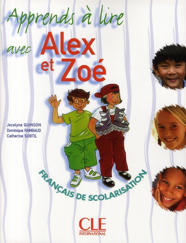 Apprends à lire avec Alex et Zoé