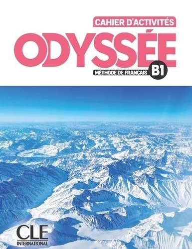 Odyssée B1. Cahier d'activités