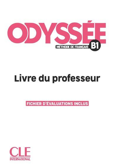 Odyssée B1. Livre du professeur