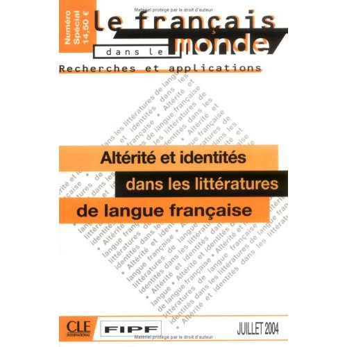 Altérité et identités dans les littératures de langue française
