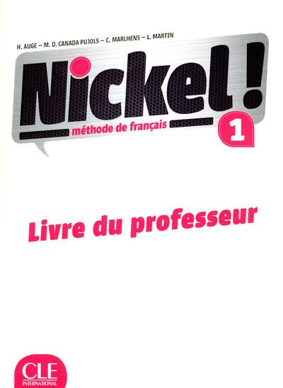 Nickel ! 1. Livre du professeur