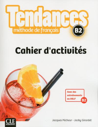 Tendances B2. Cahier d'activités