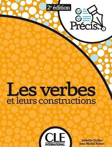 Les verbes et leurs constructions. 2e édition