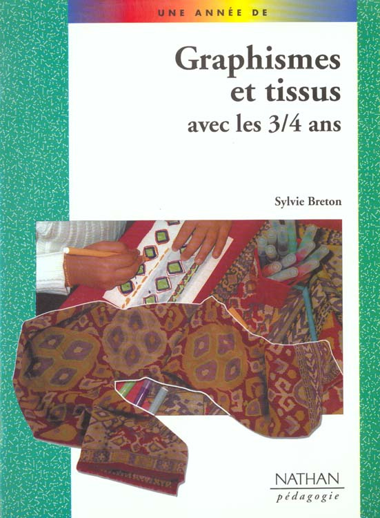Graphismes et tissus avec les 3/4 ans