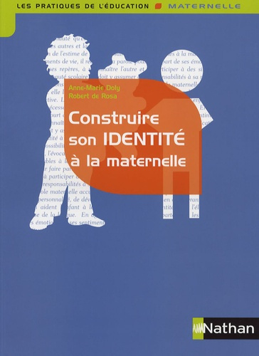 Construire son identité à la maternelle