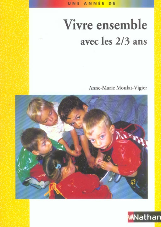 Vivre ensemble avec les 2/3 ans