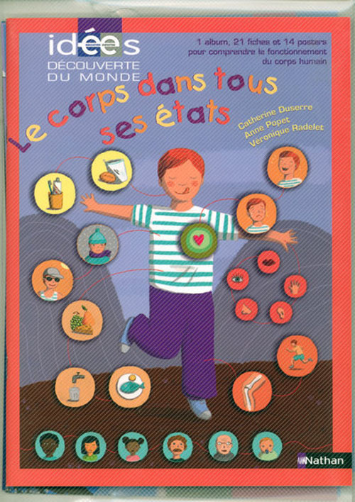 Le corps dans tous ses états. Avec 1 CD audio