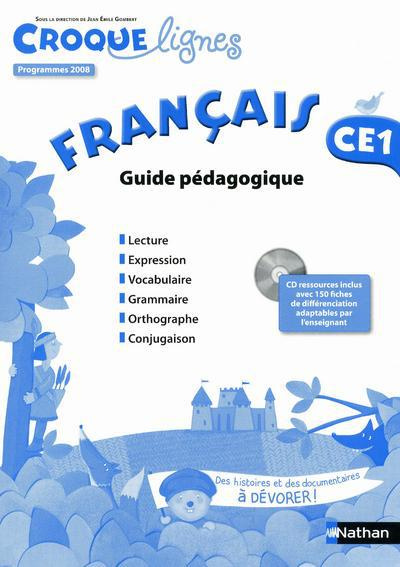 Français CE1. Guide pédagogique, programmes 2008, avec 1 CD-ROM