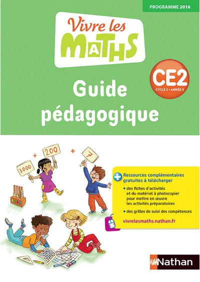 Vivre les maths CE2. Guide pédagogique, Edition 2016