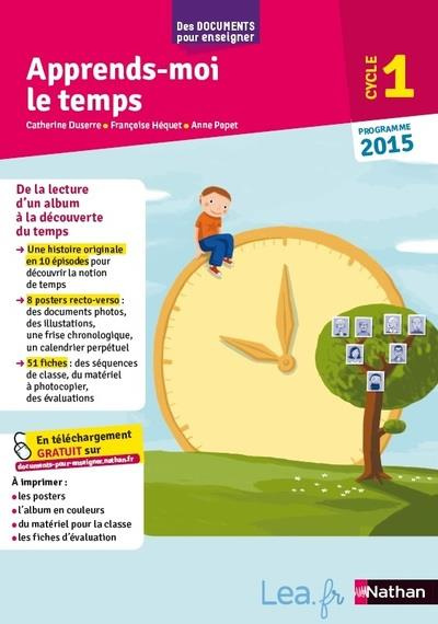 Apprends-moi le temps cycle 1