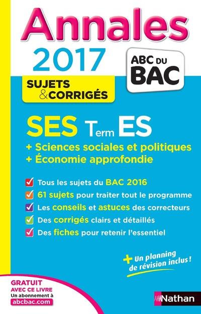 Sciences Economiques et Sociales Terminale ES Spécificité et Spécialité. Edition 2017