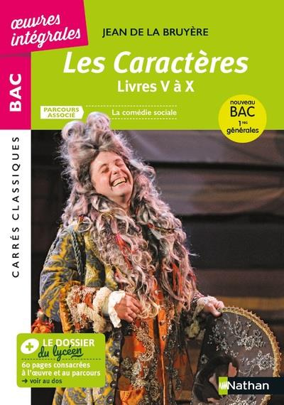 Les Caractères, Livres V à X : texte intégral. Parcours associé : La comédie sociale