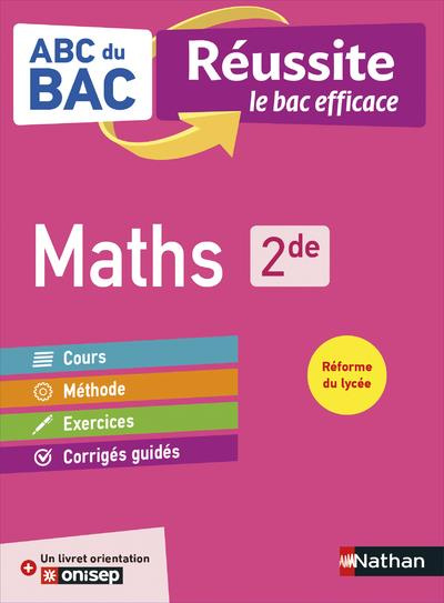 Maths 2de. Avec 1 livret orientation ONISEP, Edition 2019