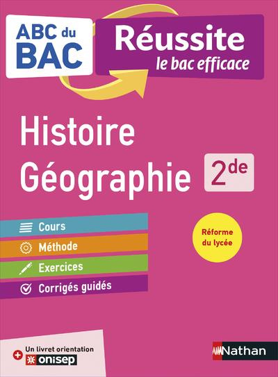 Histoire-géographie 2de. Avec 1 livret orientation ONISEP, Edition 2019