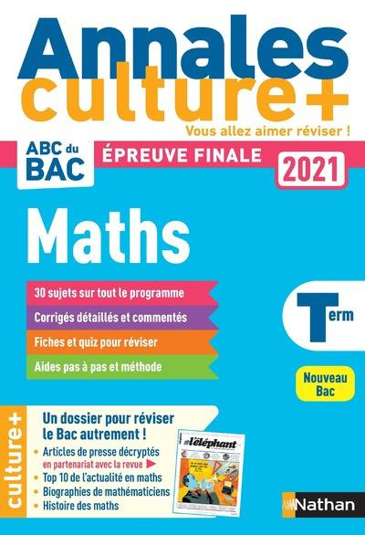 Mathématiques Tle. Culture , Edition 2021
