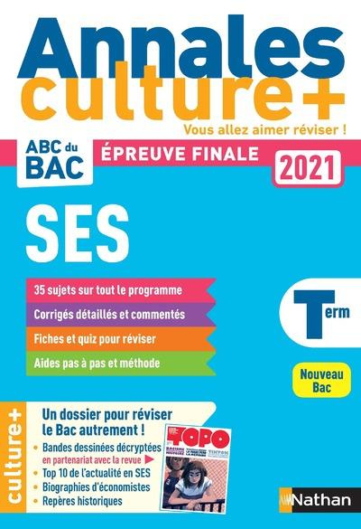 Sciences Economiques et Sociales Tle. Avec un dossier Culture   pour réviser le Bac autrement ! Edit