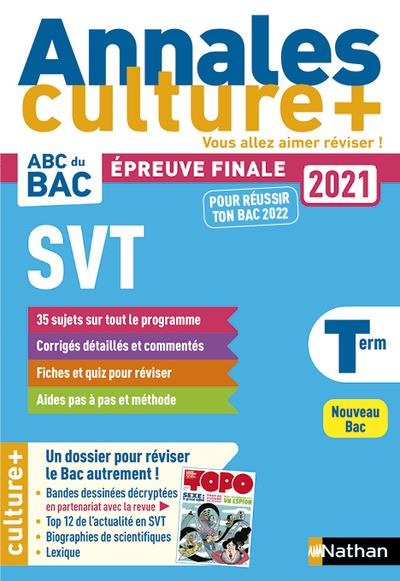 Sciences de la Vie et de la Terre Tle. Avec un dossier Culture   pour réviser le Bac autrement ! Edi