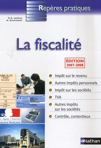 La fiscalité. Edition 2007-2008