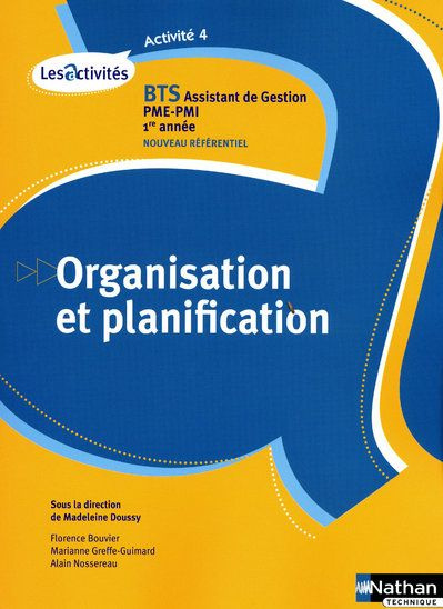 Organisation et planification BTS Assistant de Gestion PME-PMI 1e année