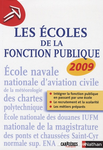 Les écoles de la fonction publique. Edition 2009