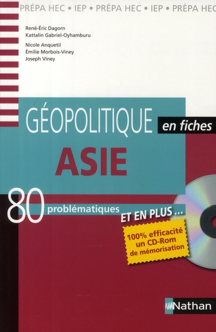 Asie. 80 Problématiques, avec 1 CD-ROM