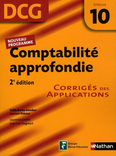 Comptabilité approfondie DCG10. Corrigés des Applications, 2e édition