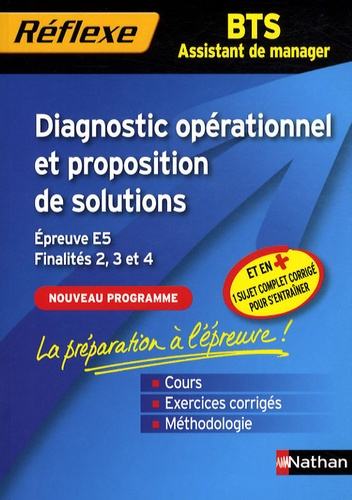 BTS Assistant de manager, Diagnostic opérationnel et proposition de solutions. Epreuve E5, Finalités
