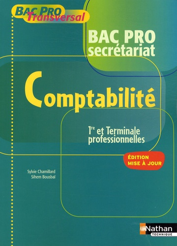 Comptabilité 1e et Tle professionnelles Bac Pro Secrétariat, édition 2009