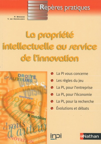 La propriete intellectuelle au service de l'innovation