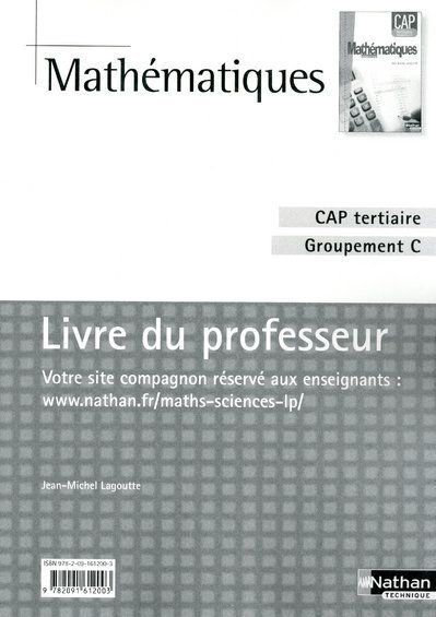 Mathématiques CAP tertiaire Groupement C. Livre du professeur