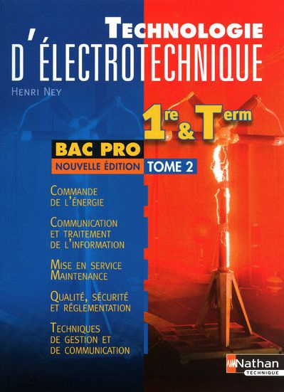 Technologie d'électrotechnique Bac Pro. Tome 2