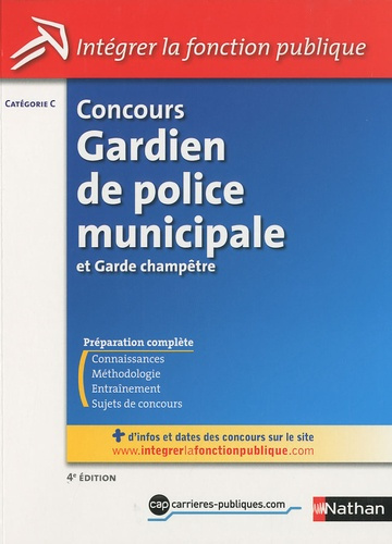 Concours gardien de police municipale. Et garde champêtre, Catégorie C, 4e édition