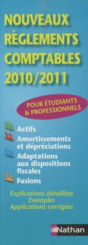 Nouveaux règlements comptables 2010/2011