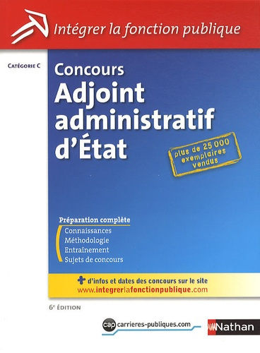 CONCOURS ADJOINT ADMINISTRATIF D'ETAT (INTEGRER LA FONCTION PUBLIQUE) N2 CATEGORIE C 2011