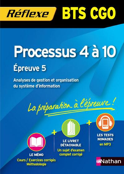 Processus 4 à 10 BTS CGO. Epreuve 5