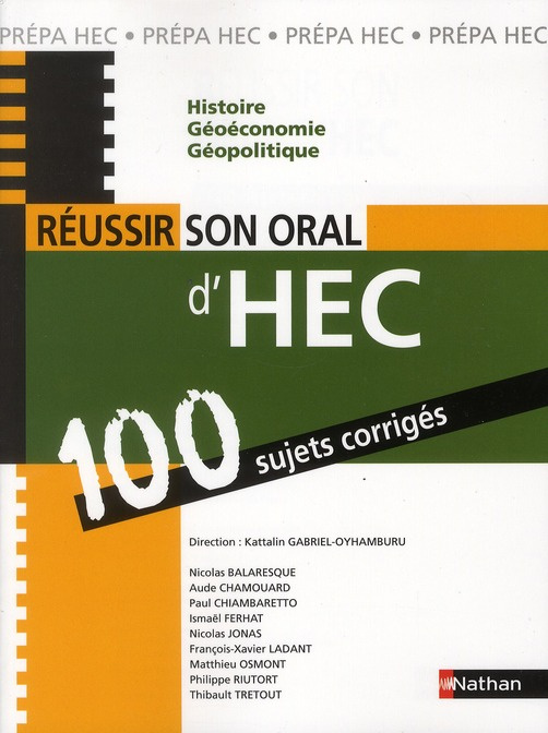 Réussir son oral d'HEC. 100 sujets corrigés
