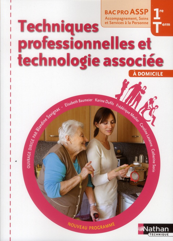 Techniques professionelles et technologie associée à domicile Bac Pro ASSP 1e et Tle