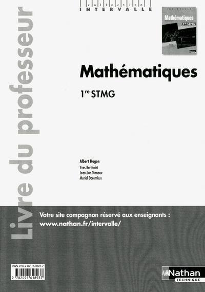 Mathématiques 1re STMG. Livre du professeur