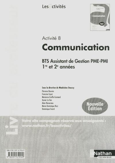 BTS Assistant de Gestion PME-PMI 1e et 2e années - Communication. Livre du professeur