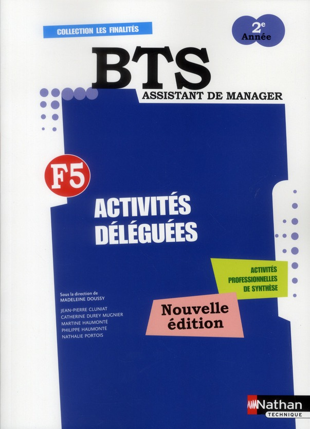 Activités déléguées F5 Activités professionnelles de synthèse 2e année BTS assistant de manager. Edi