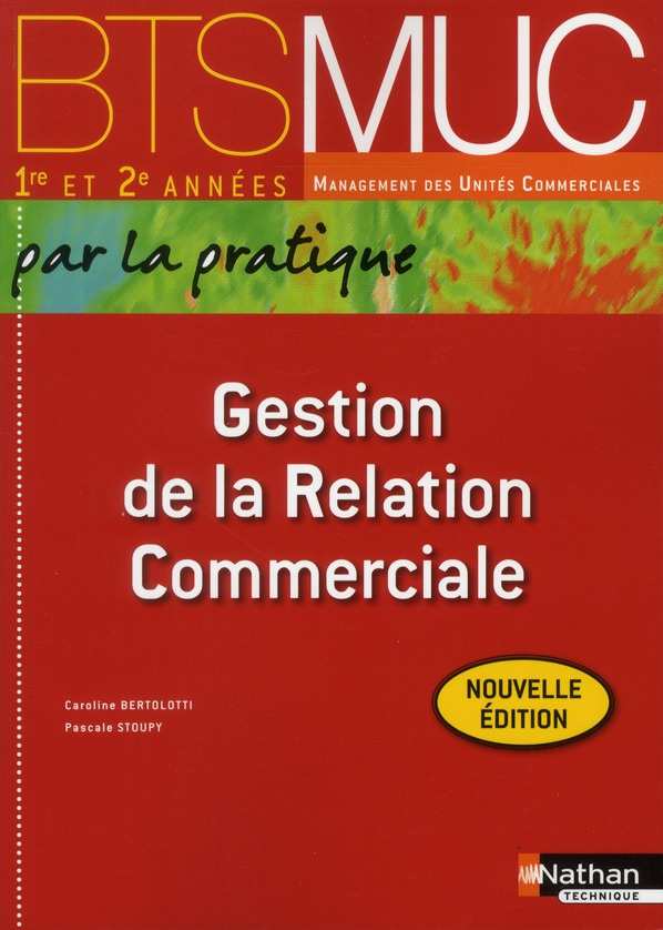 Gestion de la Relation Commerciale BTS MUC 1re et 2e années